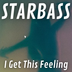 I Get This Feeling (Extended Mix)