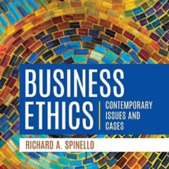 View EBOOK EPUB KINDLE PDF Business Ethics: Contemporary Issues and Cases by  Richard A. Spinello �
