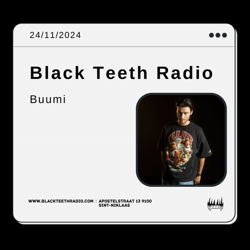 Black Teeth Radio: Overlap with Buumi 24-11-2024
