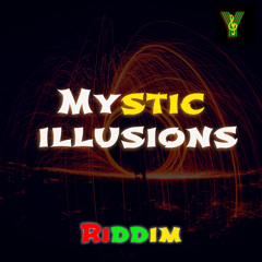 Mystic illusions Riddim