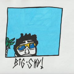 Big Sky!