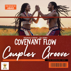 Covenant Flow - COUPLES GROOVE