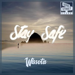 GSTR085 | Wissota - Stay Safe