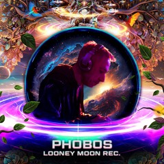 PHOBOS | Looney Moon Records | Tree of Life Events Promo Set