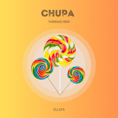 Ellsys - Chupa Tarraxo Rmx