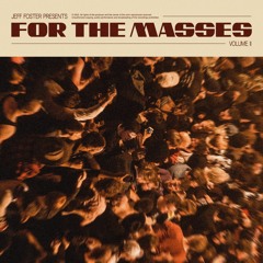 For The Masses Vol. 2
