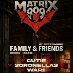 MATRIX 909 ( set 2 horas SORONELLAS ) - [ MILLENIUM / NEWSTYLE / NEWSCORE ]