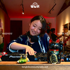 PU$$Y好好 - 26th July 2025 | Bangkok Community Radio