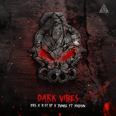 DRS Vs R3T3P Ft Madsin - Dark Vibes (Radio Edit)