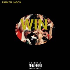 WIN (prod. by Parker Jason)
