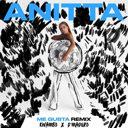 Anitta - Me Gusta (Kwambo & D'Maduro Remix)