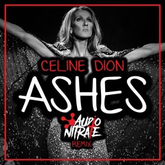 Celine Dion - Ashes (Audio Nitrate Remix) ⚠️FREE DOWNLOAD⚠️