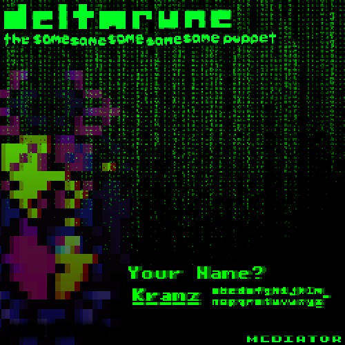 Mediator - {Deltarune; The Same Same Same Same Same Puppet}