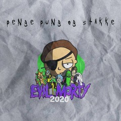 Evil Morty 2020 (feat. Stakke)