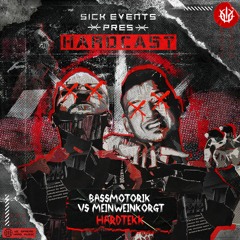 [HardCast] Sick Events pres. BASSMOTORIK VS. MEINWEINKORGT