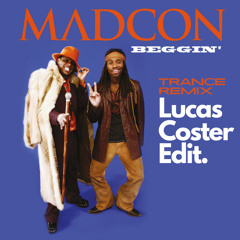 Beggin’ - Madcon (Coster Edit)