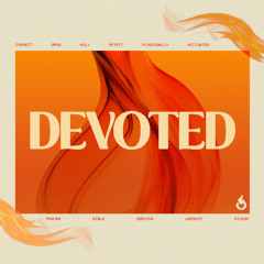 Devoted: Grow Continually