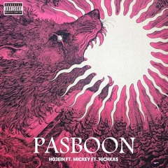 Ho3ein Ft Hichkas Ft Mickey - Pasboon.mp3