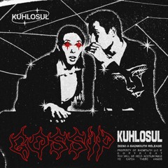 KUHLOSUL - GOSSIP