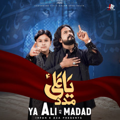 Ya Ali (a.s) Madad  --  Irfan Haider  --  2025