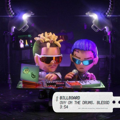Ovy On The Drums, Blessd - BILLBOARD