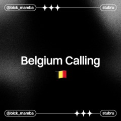 Club Mamba #BELGIUM CALLING 🇧🇪
