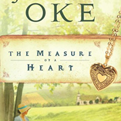 GET EPUB 💛 The Measure of a Heart (Women of the West Book #6) by  Janette Oke [EPUB