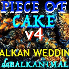 Piece of Cake Balkan Wedding ALT Mix 2 - Skender Makota daBalkanimal 2025