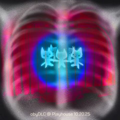 obydlc @ playhouse live set 10.20.25