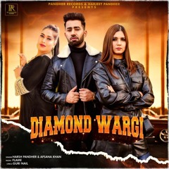 New Punjabi song 2021 | Diamond Wargi - Harsh Pandher ft Afsana Khan | Latest Punjabi song 2021