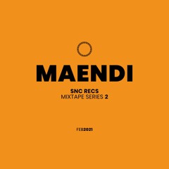 MAENDI – SNC Recs Mixtape Series 02
