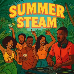 Summer Steam