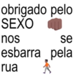 obrigado pelo sexo 👊🏾 nos se esbarra pela rua 🚶🏾[[ GUIJAY ]]