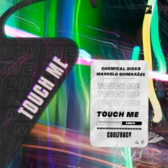 Chemical Disco, Marcelo Guimarães - Touch Me (Remix)