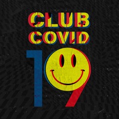 Club Covid - 19 Vol.3