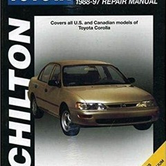 [PDF] ❤️ Read Toyota Corolla, 1988-97 (Chilton Total Car Care Series Manuals) by  Chilton
