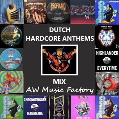 Dutch Hardcore Anthems Mix