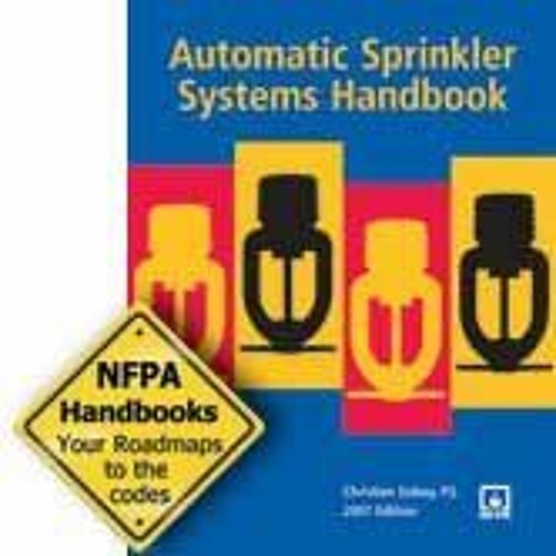 Stream [BOOK] NFPA 13 Automatic Sprinkler Systems Handbook2007