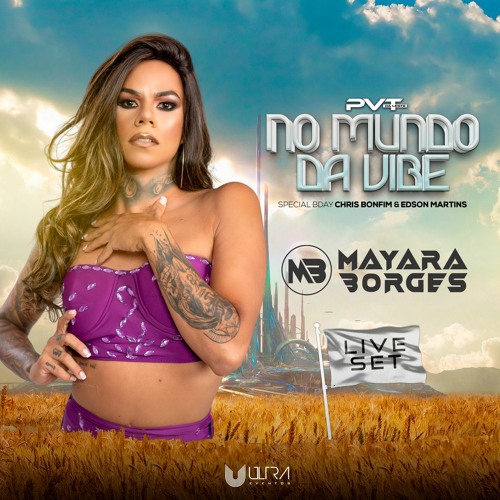 MUNDO DA VIBE - PVT DA LESTE (LIVE SET) @DJMAYARABORGES