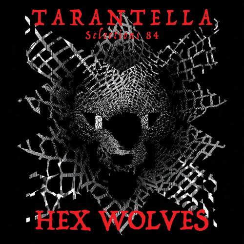 Selections 84 - Hex Wolves