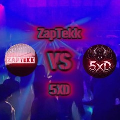 ZapTekk VS 5XD [180BPM]
