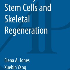 ❤️GET (⚡️PDF⚡️) Mesenchymal Stem Cells and Skeletal Regeneration