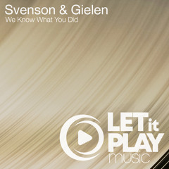 We Know What You Did (Johan Gielen Radio Mix)