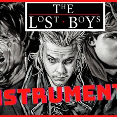 The LOST BOYS 2021 Instrumental THEME