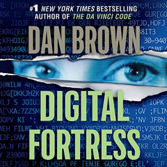 View EBOOK 💛 Digital Fortress by  Dan Brown,Paul Michael,Macmillan Audio KINDLE PDF