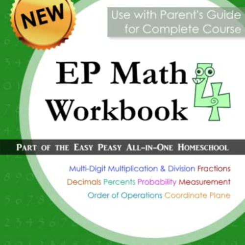 Stream GET PDF 💞 EP Math 4 Workbook: Part of the Easy Peasy All-in-One ...