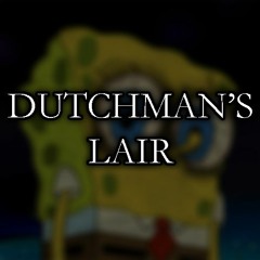 Dutchman's Lair