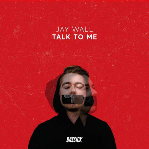 Stream Talk to Me by Jay Wall Listen online for free on SoundCloud