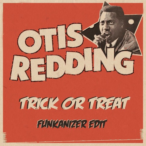 Trick Or Treat (Funkanizer Edit)