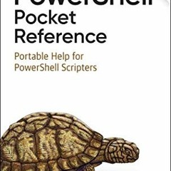 READ [PDF EBOOK EPUB KINDLE] PowerShell Pocket Reference: Portable Help for PowerShel